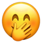 Face with Hand Over Mouth